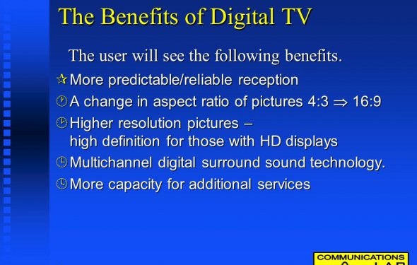 22 The Benefits of Digital TV